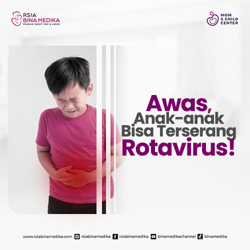 Rotavirus - RSIA Bina Medika